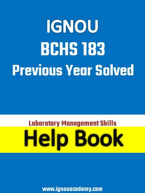 IGNOU BCHS 183 Previous Year Solved Question Paper